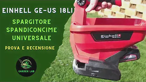 Spanditore universale Einhell GE-US 18-Li: un alleato indispensabile per il tuo giardino