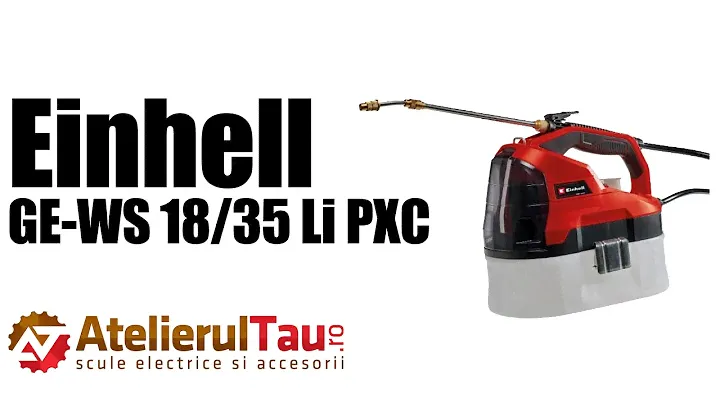 Einhell GE-WS 18/35 Li PXC - Pulverizator, 18 V, - Ah, 2.5 bar, 3.5 l - Prezentare&Test in sarcina
